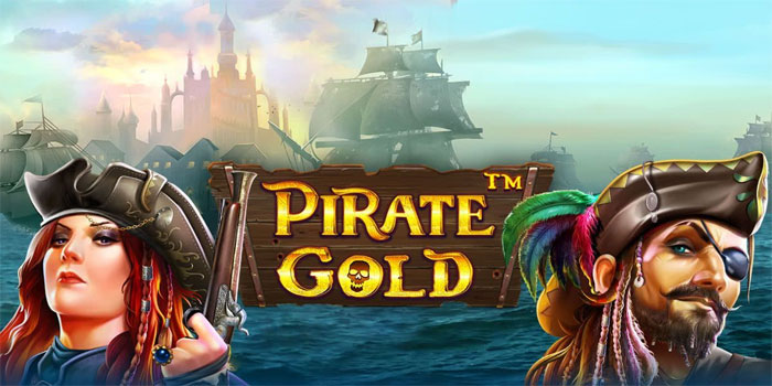 Cara Mudah Meraih Jackpot Slot Pirate Gold di Situs DORAHOKI