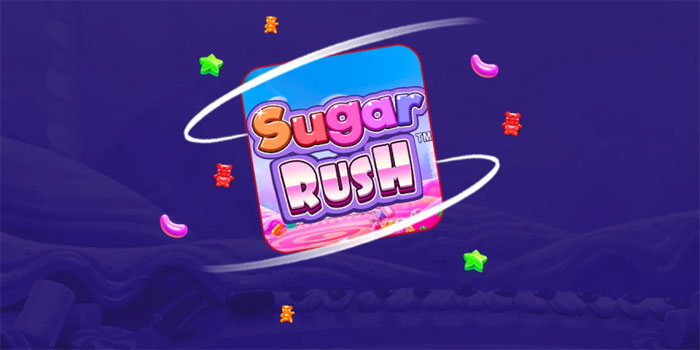 Cara Mendapatkan Jackpot Besar Bermain Slot Sugar Rush