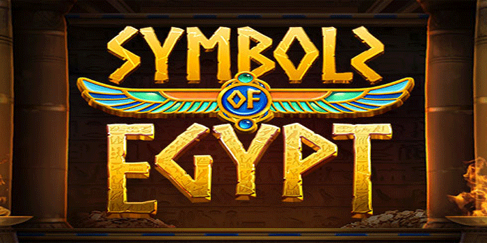 Panduan Memaksimalkan Fitur Bonus Dalam Slot Symbols Of Egypt